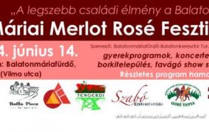 I.Mária Merlot Rosé Fesztivál, 2014. június 14. Balatonmáriafürdő